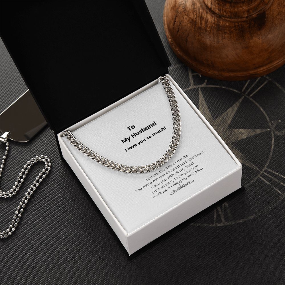To My Husband I Love You Cuban Link Chain Gift - giftingstop